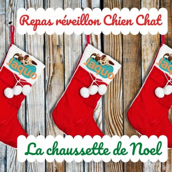 Repas de réveillon Noel chien chat + cadeau original chaussette de Noel